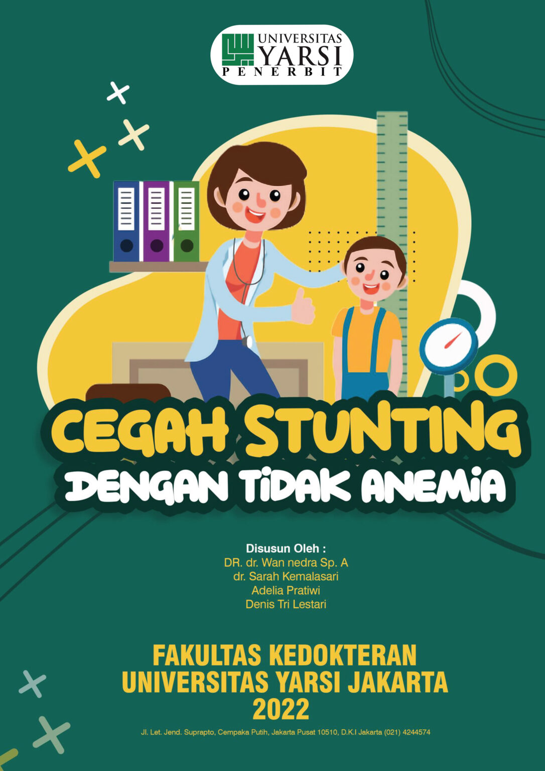 Buku Saku Cegah Stunting Dengan Tidak Anemia - Universitas YARSI